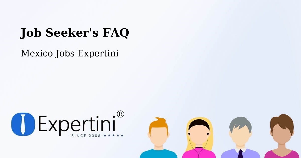 Employer FAQ – Las Lajitas - Mexico Jobs Expertini