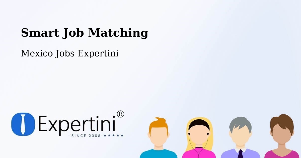 Intelligent Job Matching – Las Lajitas - Mexico Jobs Expertini