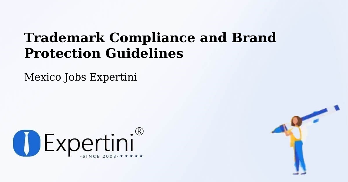 Trademark & Brand Protection Guidelines – Las Lajitas - Mexico Jobs Expertini